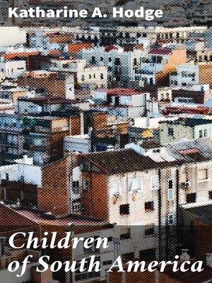 cover image of Children of South America